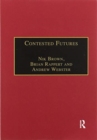 Contested Futures : A Sociology of Prospective Techno-Science - Book