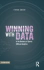 Winning with Data in the Business of Sports : CRM and Analytics - Book
