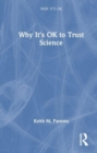 Why It's OK to Trust Science - Book