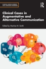 Clinical Cases in Augmentative and Alternative Communication - Book