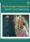 The Routledge Companion to Death and Literature - Book
