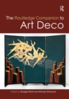 The Routledge Companion to Art Deco - Book