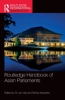 Routledge Handbook of Asian Parliaments - Book
