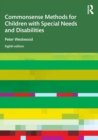 Commonsense Methods for Children with Special Needs and Disabilities - Book