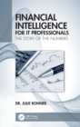 Financial Intelligence for IT Professionals : The Story of the Numbers - Book