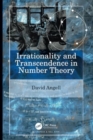 Irrationality and Transcendence in Number Theory - Book