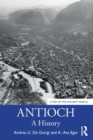 Antioch : A History - Book