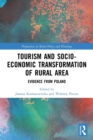 Tourism and Socio-Economic Transformation of Rural Areas : Evidence from Poland - Book