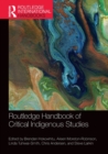 Routledge Handbook of Critical Indigenous Studies - Book