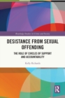Desistance from Sexual Offending : The Role of Circles of Support and Accountability - Book