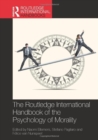 The Routledge International Handbook of the Psychology of Morality - Book