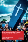 Environmental Defenders : Deadly Struggles for Life and Territory - Book
