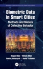 Biometric Data in Smart Cities : Methods and Models of Collective Behavior - Book