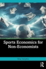 Sports Economics for Non-Economists - Book