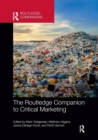 The Routledge Companion to Critical Marketing - Book