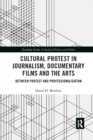 Cultural Protest in Journalism, Documentary Films and the Arts : Between Protest and Professionalization - Book