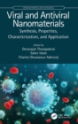 Viral and Antiviral Nanomaterials : Synthesis, Properties, Characterization, and Application - Book