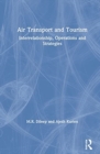 Air Transport and Tourism : Interrelationship, Operations and Strategies - Book