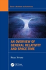 An Overview of General Relativity and Space-Time - Book