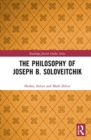 The Philosophy of Joseph B. Soloveitchik - Book