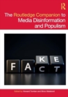The Routledge Companion to Media Disinformation and Populism - Book