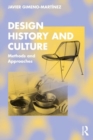 Design History and Culture : Methods and Approaches - Book