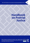 Handbook on Pretrial Justice - Book