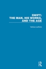 Swift: The Man, his Works, and the Age - Book