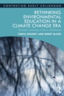 Rethinking Environmental Education in a Climate Change Era : Weather Learning in Early Childhood - Book