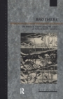Brothers : The Politics of Violence among the Sekani of Northern British Columbia - Book
