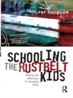 Schooling the Rustbelt Kids : Making the difference in changing times - Book