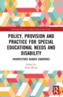 Policy, Provision and Practice for Special Educational Needs and Disability : Perspectives Across Countries - Book