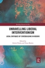 Unravelling Liberal Interventionism : Local Critiques of Statebuilding in Kosovo - Book
