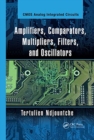 Amplifiers, Comparators, Multipliers, Filters, and Oscillators - Book