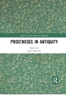 Prostheses in Antiquity - Book