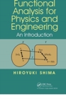 Functional Analysis for Physics and Engineering : An Introduction - Book