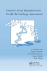 Discrete Event Simulation for Health Technology Assessment - Book