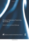 Minimum Deterrence:  Examining the Evidence - Book