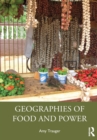 Geographies of Food and Power - Book