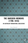 The Barsden Memoirs (1799-1816) : An Australian Transnational Adolescence - Book