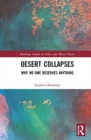 Desert Collapses : Why No One Deserves Anything - Book