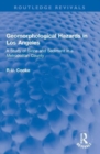 Geomorphological Hazards in Los Angeles : A Study of Slope and Sediment in a Metropolitan County - Book