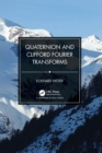 Quaternion and Clifford Fourier Transforms - Book