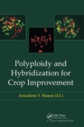 Polyploidy and Hybridization for Crop Improvement - Book