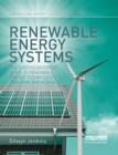 Renewable Energy Systems : The Earthscan Expert Guide to Renewable Energy Technologies for Home and Business - Book