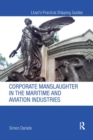 Corporate Manslaughter in the Maritime and Aviation Industries - Book