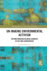 Un-making Environmental Activism : Beyond Modern/Colonial Binaries in the GMO Controversy - Book
