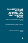 To Chester and Beyond: Meaning, Text and Context in Early English Drama : Shifting Paradigms in Early English Drama Studies - Book