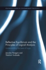 Reflective Equilibrium and the Principles of Logical Analysis : Understanding the Laws of Logic - Book