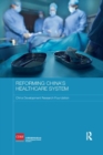 Reforming China's Healthcare System - Book